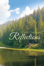 Reflections af Dr Ashok T Chakravarthy