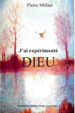 J'ai experimente Dieu af Pierre Milliez