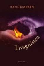 LIVSGNISTEN af Hans Marxen