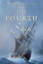 Fourth Ship af Paula Trotter