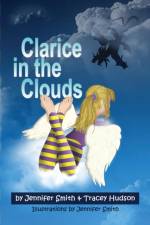 Clarice in the Clouds af Jennifer (Southern Illinois University Carbondale USA) Smith