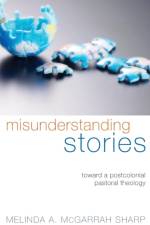 Misunderstanding Stories af Melinda A McGarrah Sharp