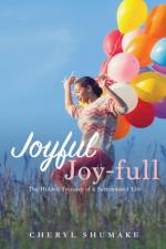 Joyful Joy-full af Cheryl Shumake