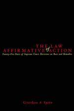 The Law of Affirmative Action af Girardeau A. Spann