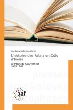 L'Histoire Des Palais En Cote d'Ivoire af Irie-L