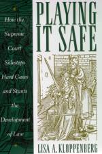 Playing It Safe af Lisa Kloppenberg