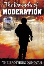 The Bounds of Moderation af The Brothers Donovan