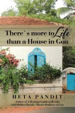 There's More to Life Than a House in Goa af Heta Pandit