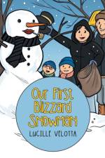 Our First Blizzard Snowman af Lucille Velotta