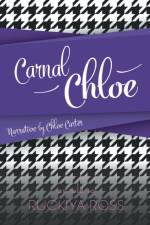 Carnal Chloe af Ruckiya Ross