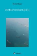 Wohlfahrtsmerkantilismus af Detlef Baer