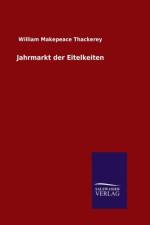 Jahrmarkt der Eitelkeiten af William Makepeace Thackerey