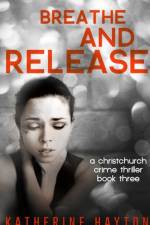 Breathe, and Release af Katherine Hayton