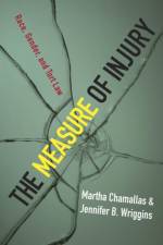 The Measure of Injury af Martha Chamallas