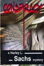 Conspiracy! af Harley L Sachs