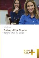 Analysis of First Timothy af Dallas Burdette