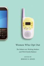 Women Who Opt Out