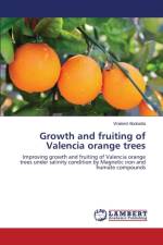Growth and fruiting of Valencia orange trees af Abobatta Waleed