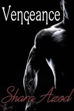 Vengeance af Shara Azod