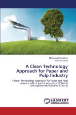 Clean Technology Approach for Paper and Pulp Industry af Choudhury Moharana