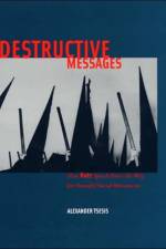 Destructive Messages af Alexander Tsesis