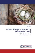 Oraon Songs & Stories by Philomina Tirkey af Imam Bulu