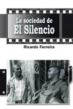 Sociedad de El Silencio af Ricardo Ferreira