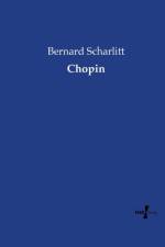 Chopin af Bernard Scharlitt