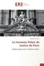 Le Nouveau Palais de Justice de Paris af Forvieux-C