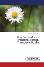 How to produce a transgenic plant? Transgenic Poplar af Ranganathan Kapilan