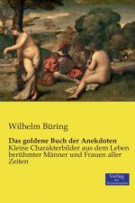 goldene Buch der Anekdoten af Wilhelm Buring