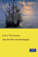 Aus der Bai von Paranagua af Dr Julius Platzmann