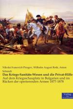 Kriegs-Sanitats-Wesen und die Privat-Hilfe af Nikolai Ivanovich Pirogov