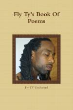 Fly Ty's Book of Poems af Fly Ty Unchained