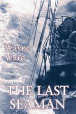 Last Seaman af Wayne Ward