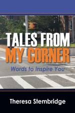 Tales From My Corner af Theresa Stembridge