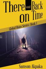 There and Back on Time af Samson Akpaka