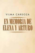 memoria de Elena y Arturo af Vilma Cardoza