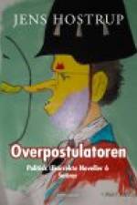 OVERPOSTULATOREN - POLITISK UKORREKTE NOVELLER 6 af Jens Hostrup