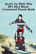 Surf's Up with This 60's Surf Music Crossword Puzzle Book af Aaron Joy