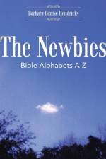 The Newbies af Barbara Denise Hendricks