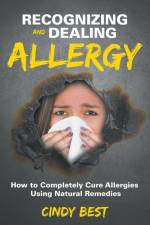Recognizing and Dealing Allergy af Cindy Best