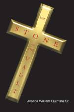 The Stone of the Vault af Joseph William Quintina