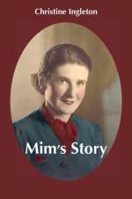 Mim's Story af Christine Ingleton