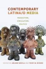 Contemporary Latina/o Media