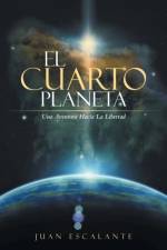 Cuarto Planeta af Juan Escalante