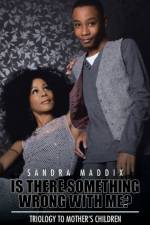 Is There Something Wrong with Me? af Sandra Maddix