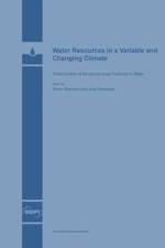 Water Resources in a Variable and Changing Climate