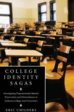 College Identity Sagas af Eric Childers