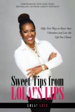 Sweet Tips from Lola!'s Lips af Lola! Love